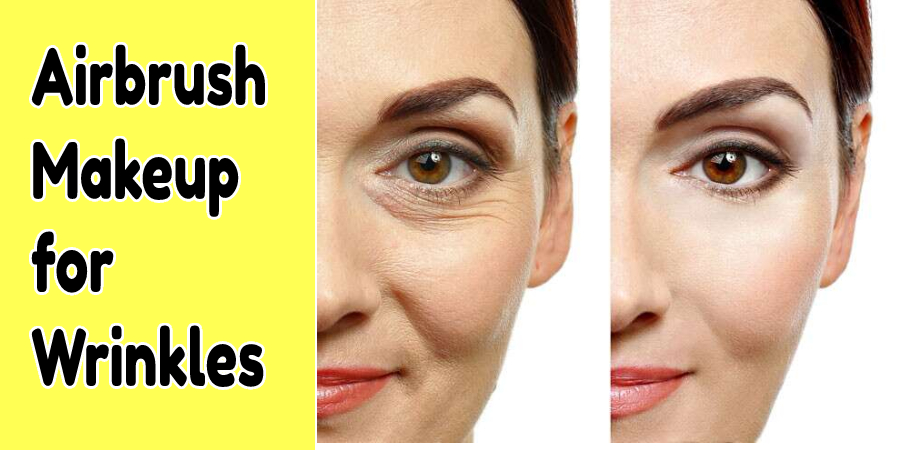 Airbrush Makeup for Wrinkles
