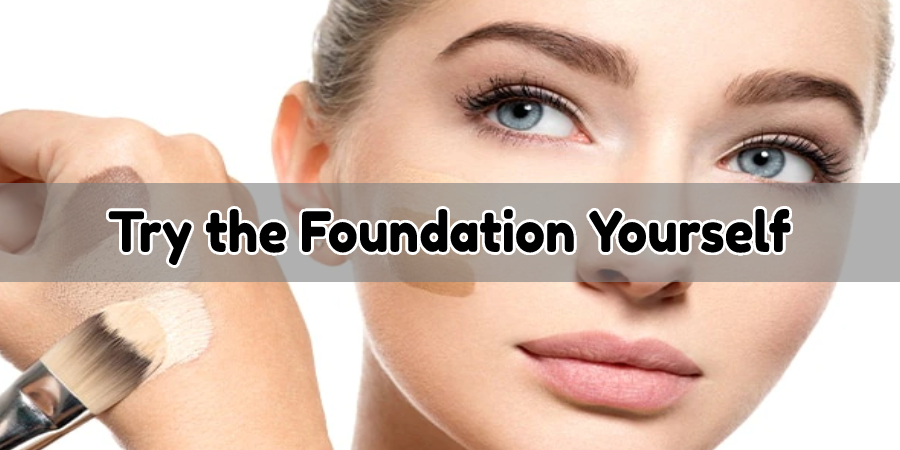 Try the Foundation Yourself