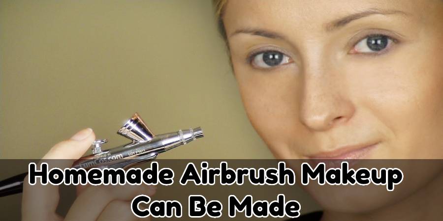 Homemade Airbrush Makeup