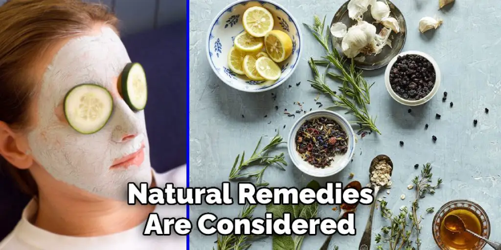 Natural Remedies Are Considered 