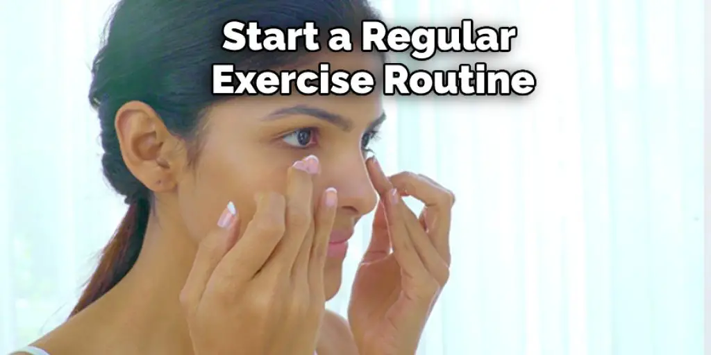 Start a Regular Exercise Routine