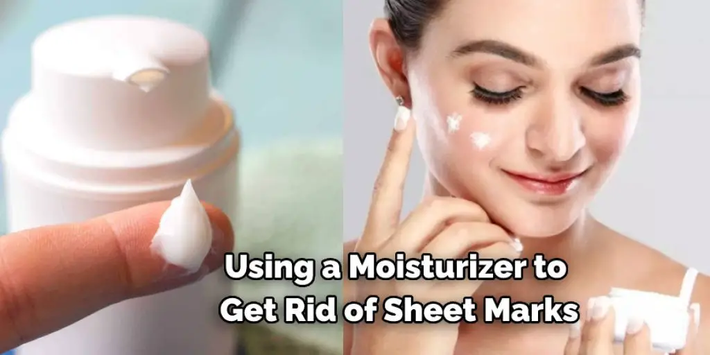 Using a Moisturizer to Get Rid of Sheet Marks