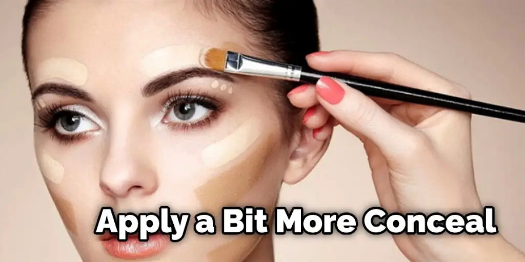 Apply a Bit More Conceal