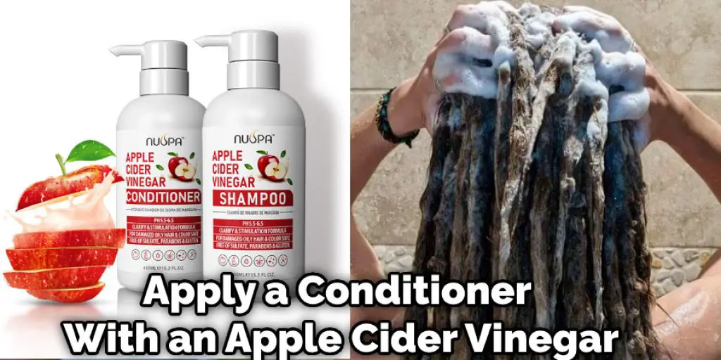 Apply a Conditioner With an Apple Cider Vinegar