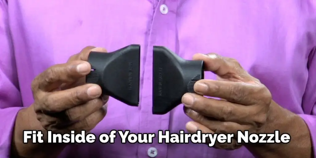 Fit Inside of Your Hairdryer Nozzle